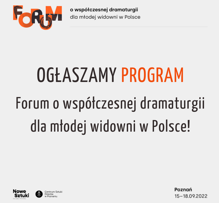 Kolorowa grafika z pomarańczowo-granatowym napisem: Ogłaszamy program Forum o współczesnej dramaturgii dla młodej widowni w Polsce!